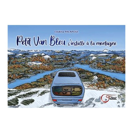 Petit Van Bleu s'installe à la Montagne