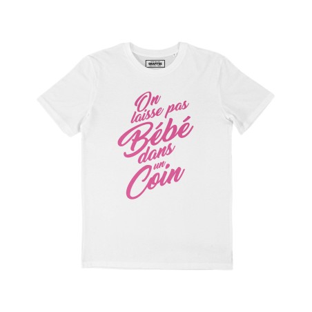 T-shirt On Laisse Pas Bébé Dans Un Coin Blanc GRAFITEE